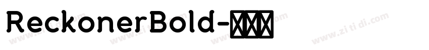 ReckonerBold字体转换