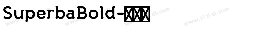 SuperbaBold字体转换