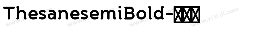 ThesanesemiBold字体转换