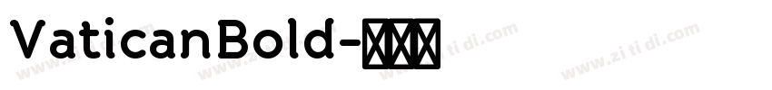 VaticanBold字体转换