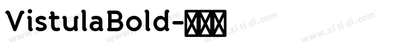 VistulaBold字体转换 VistulaBold字体转换