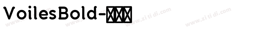 VoilesBold字体转换 VoilesBold字体转换