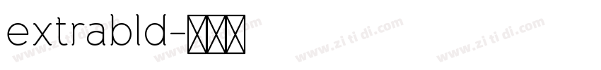 extrabld字体转换 extrabld字体转换