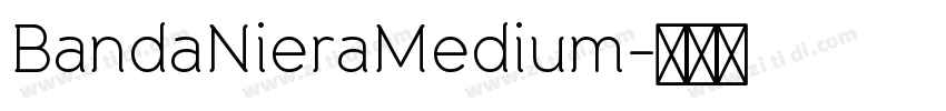 BandaNieraMedium字体转换