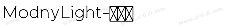 ModnyLight字体转换 ModnyLight字体转换