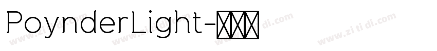 PoynderLight字体转换 PoynderLight字体转换