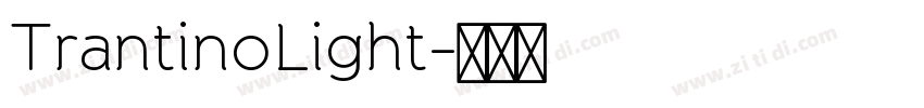 TrantinoLight字体转换