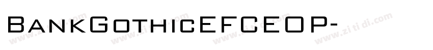 BankGothicEFCEOP字体转换