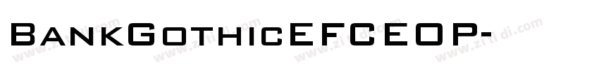 BankGothicEFCEOP字体转换