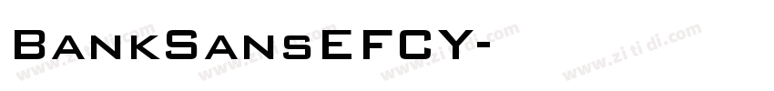 BankSansEFCY字体转换