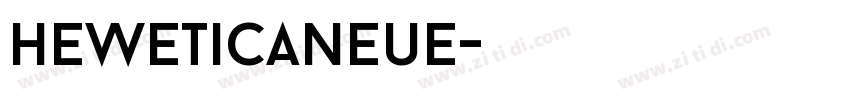 HeweticaNeue字体转换