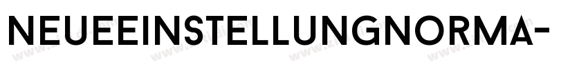 NeueEinstellungnorma字体转换