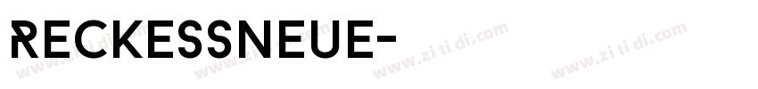 ReckessNeue字体转换