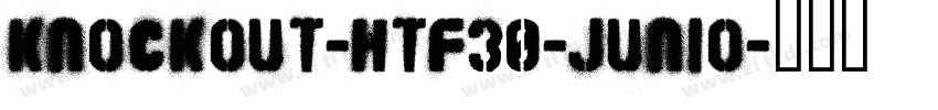 Knockout-htf30-Junio字体转换