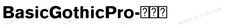 BasicGothicPro字体转换