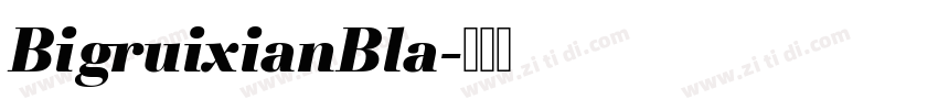 BigruixianBla字体转换