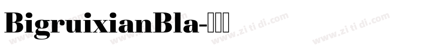 BigruixianBla字体转换