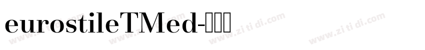 eurostileTMed字体转换