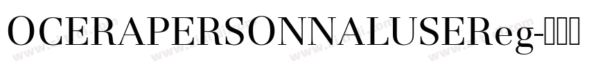 OCERAPERSONNALUSEReg字体转换