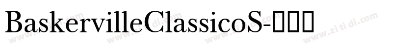 BaskervilleClassicoS字体转换