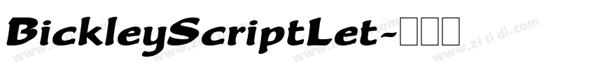 BickleyScriptLet字体转换