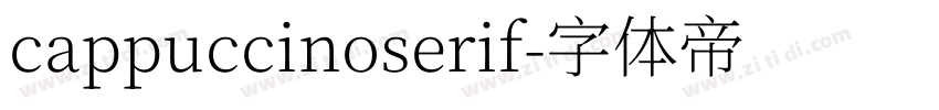 cappuccinoserif字体转换