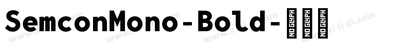 SemconMono-Bold字体转换