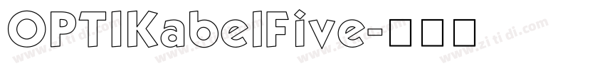 OPTIKabelFive字体转换