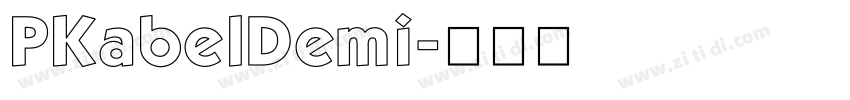 PKabelDemi字体转换