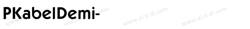 PKabelDemi字体转换