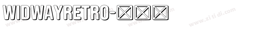 widwayRetro字体转换