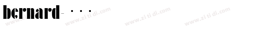 bernard字体转换