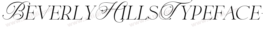 BeverlyHillsTypeface字体转换