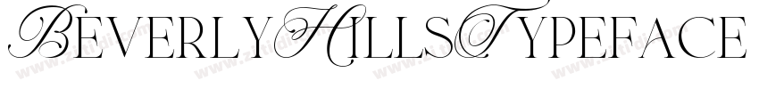 BeverlyHillsTypeface字体转换