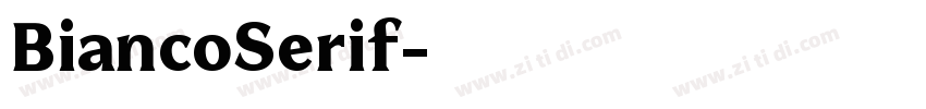 BiancoSerif字体转换