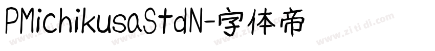 PMichikusaStdN字体转换