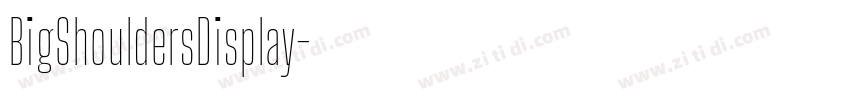 BigShouldersDisplay字体转换