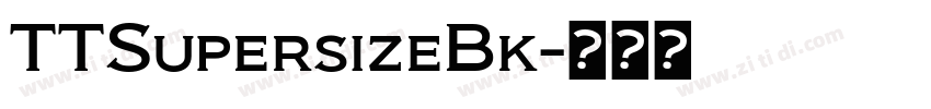 TTSupersizeBk字体转换