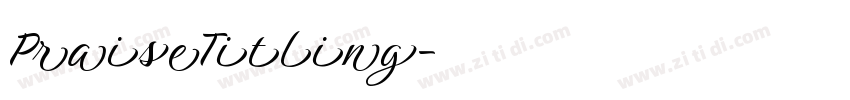PraiseTitling字体转换