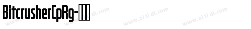 BitcrusherCpRg字体转换