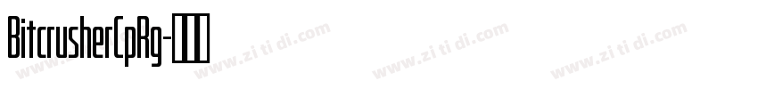 BitcrusherCpRg字体转换