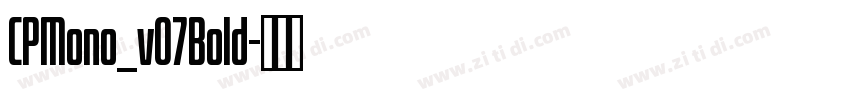 CPMono_v07Bold字体转换