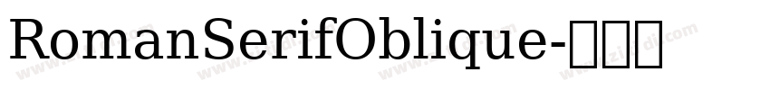 RomanSerifOblique字体转换