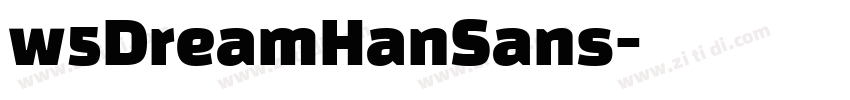 w5DreamHanSans字体转换