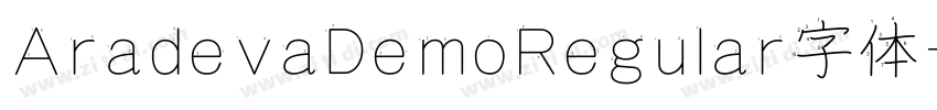 AradevaDemoRegular字体字体转换