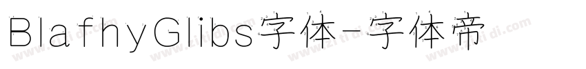 BlafhyGlibs字体字体转换