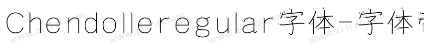 Chendolleregular字体字体转换