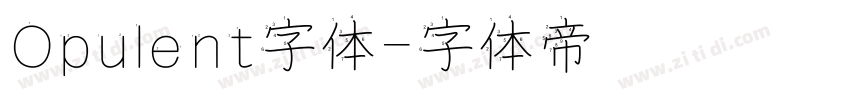 Opulent字体字体转换