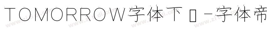 TOMORROW字体下载字体转换