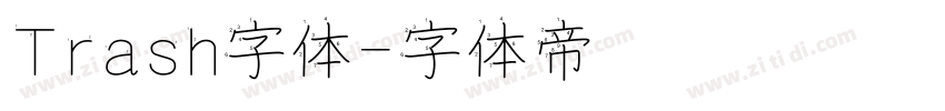 Trash字体字体转换
